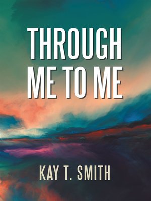 cover image of Through Me to Me
